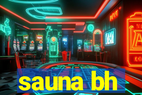 sauna bh